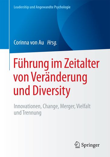 Fuhrung im Zeitalter von Veranderung und Diversity