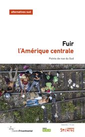 Fuir l Amérique centrale