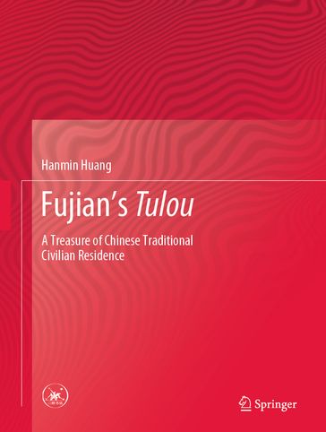 Fujian's Tulou - Hanmin Huang