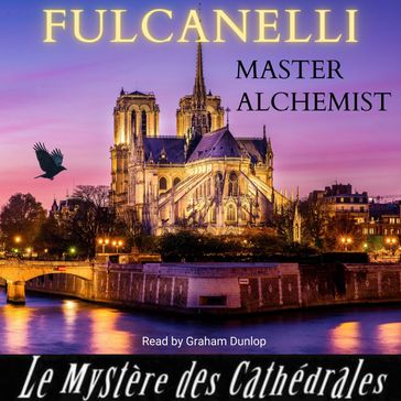 Fulcanelli Master Alchemist - The Mystery of the Cathedrals - Fulcanelli