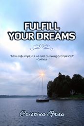 Fulfill Your Dreams