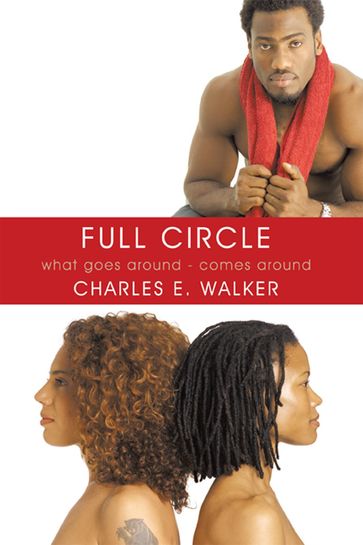 Full Circle - Charles E. Walker