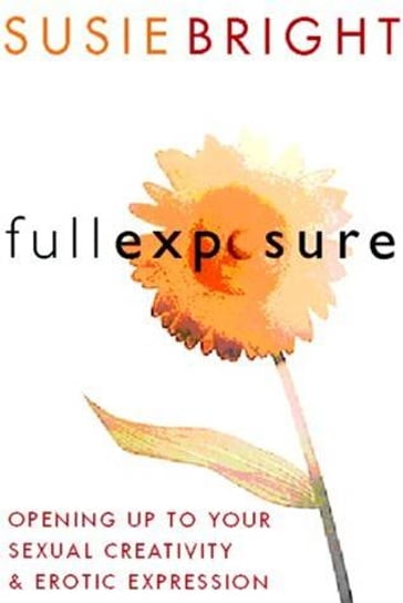 Full Exposure - Susie Bright