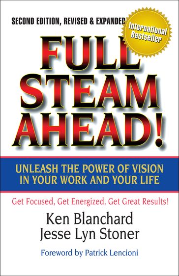 Full Steam Ahead! - Dr. Ken Blanchard - Jesse Lyn Stoner