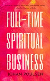 Full-Time Spiritual Business