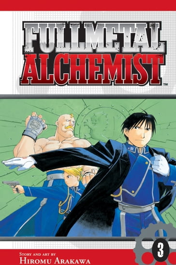 Fullmetal Alchemist, Vol. 3 - Hiromu Arakawa