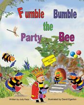 Fumble Bumble the Party Bee