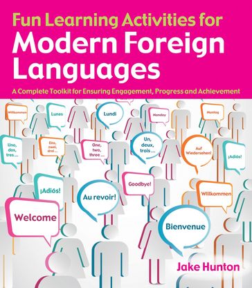 Fun Learning Activities for Modern Foreign Languages - Jake Hunton