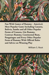 Fun With Games of Rummy: America s Most Popular Game