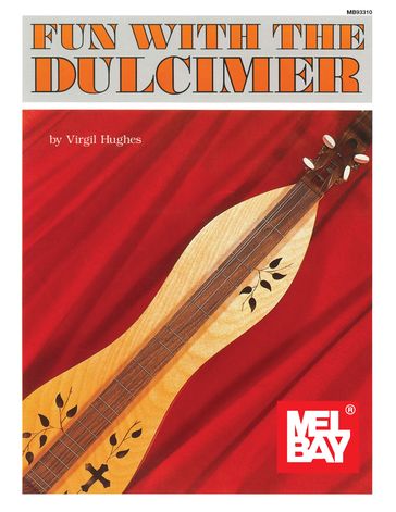 Fun With The Dulcimer - Virgil Hughes