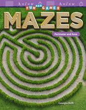 Fun and Games: Mazes: Perimeter and Area: Read-along ebook