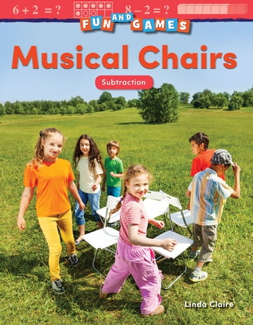 Fun and Games: Musical Chairs - Linda Claire