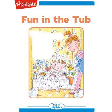 Fun in the Tub - Eileen Spinelli