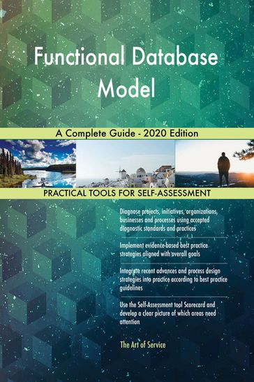 Functional Database Model A Complete Guide - 2020 Edition - Gerardus Blokdyk