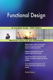 Functional Design A Complete Guide - 2020 Edition