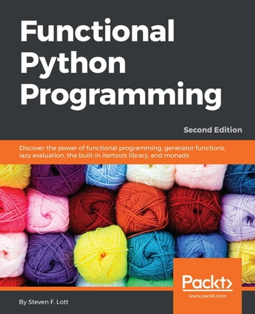 Functional Python Programming - Steven F. Lott