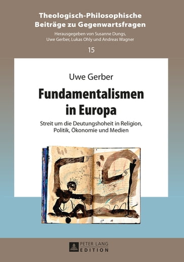 Fundamentalismen in Europa - Uwe Gerber