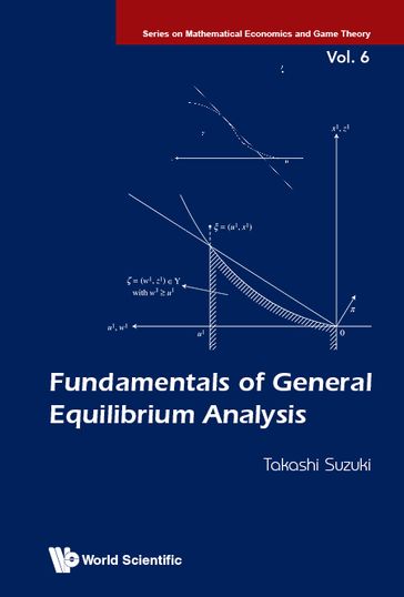 Fundamentals Of General Equilibrium Analysis - Takashi Suzuki