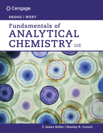 Fundamentals of Analytical Chemistry - Stanley Crouch - Douglas Skoog - F. Holler - Donald West