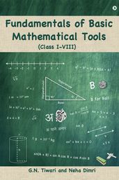 Fundamentals of Basic Mathematical Tools