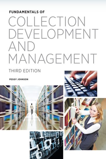 Fundamentals of Collection Development and Management - Peggy Johnson