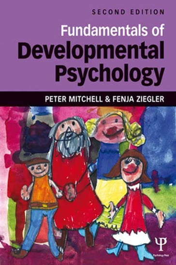 Fundamentals of Developmental Psychology - Peter Mitchell - Fenja Ziegler