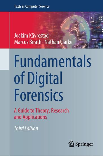 Fundamentals of Digital Forensics - Joakim Kavrestad - Marcus Birath - Nathan Clarke
