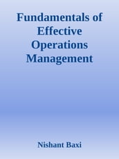 Fundamentals of Effective Operations Management