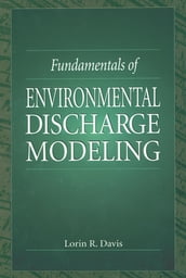 Fundamentals of Environmental Discharge Modeling