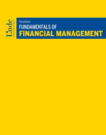 Fundamentals of Financial Management - Helmut Pernsteiner