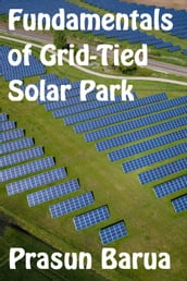 Fundamentals of Grid-Tied Solar Park