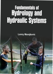 Fundamentals of Hydrology and Hydraulic Systems