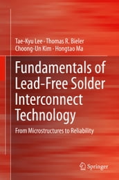 Fundamentals of Lead-Free Solder Interconnect Technology