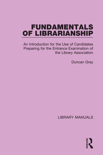 Fundamentals of Librarianship - Duncan Gray
