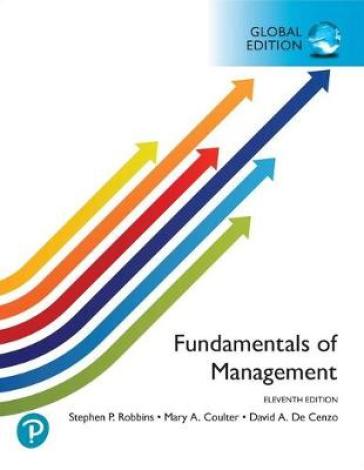 Fundamentals of Management, Global Edition - Stephen Robbins - Mary Coulter - David DeCenzo