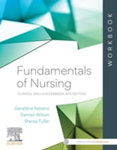 Fundamentals of Nursing: Clinical Skills Workbook - eBook ePub