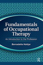 Fundamentals of Occupational Therapy