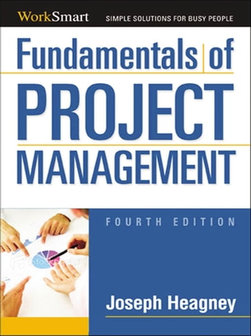 Fundamentals of Project Management - Joseph HEAGNEY