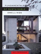 Fundamentals of Sustainable Dwellings