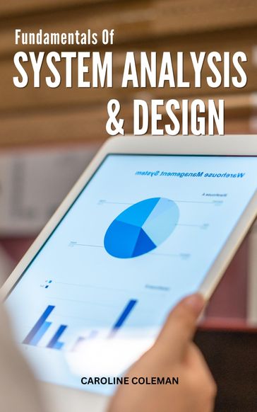 Fundamentals of System Analysis & Design - Caroline Coleman