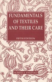 Fundamentals of Textiles and their Care-5th ed.