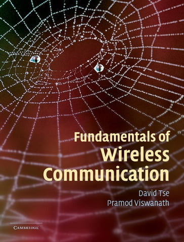 Fundamentals of Wireless Communication - David Tse - Pramod Viswanath