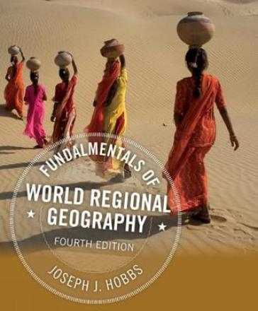 Fundamentals of World Regional Geography - Joseph Hobbs