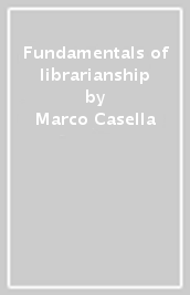 Fundamentals of librarianship