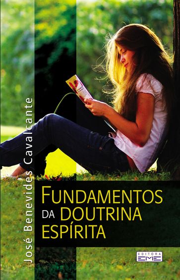 Fundamentos da doutrina espírita - José Benevides Cavalcante