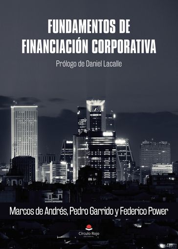 Fundamentos de financiación corporativa - Federico Power - Marcos de Andrés - Pedro Garrido