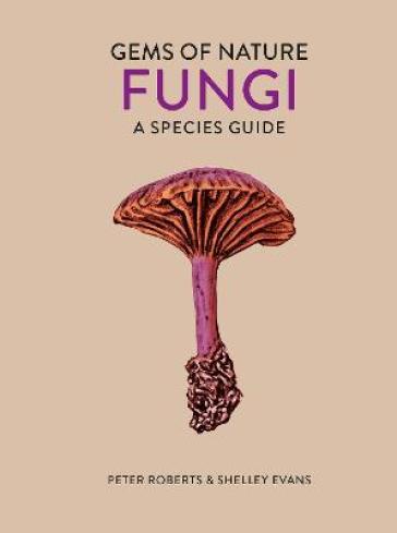 Fungi - Peter Roberts - Shelley Evans