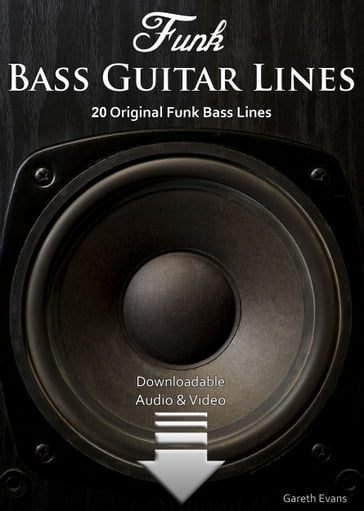 Funk Bass Guitar Lines - Gareth Evans