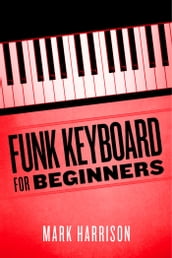 Funk Keyboard for Beginners