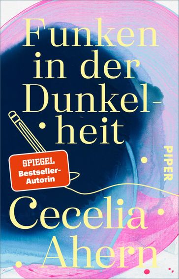 Funken in der Dunkelheit - Cecelia Ahern